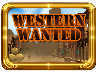 WESTERN WANTED